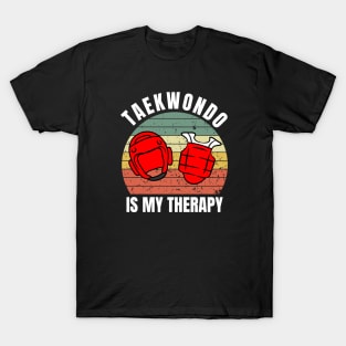 Taekwondo Is My Therapy T-Shirt